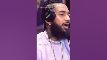 Nipsey hustle the great dropping knowledge