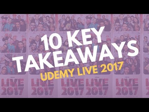 10 Key Takeaways from Udemy Live 2017 | OCM 31