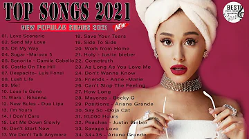 New Song 2021🌼 Ariana Grande, Dua Lipa, Ed Sheeran, Maroon 5, Adele, Rihanna, Justin Bieber