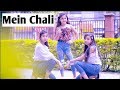 Mein chali dance cover  urvashi kiran sharma by flexible dance school