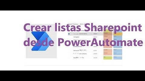 Crear listas Sharepoint desde PowerAutomate