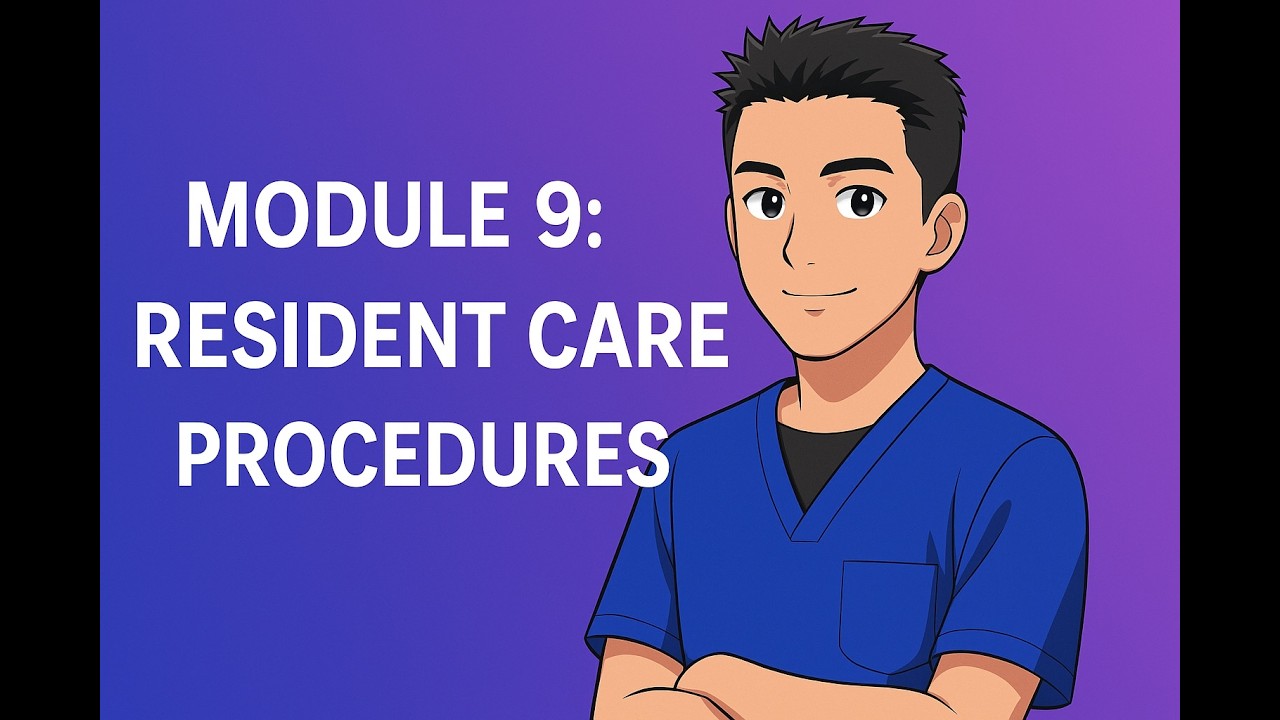 Module 9: Resident Care Procedures - YouTube