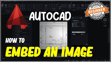 AutoCAD How To Embed An Image
