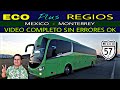 MEXICO MONTERREY (sin Errores) ECO PLUS REGIOS en Irizar i6