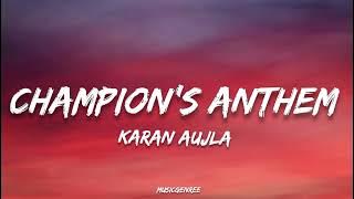 Karan aujla - Champion's anthem | (Lyrics) | Making memories | Album