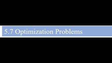 5.7 Optimization Problems Ex 1-3