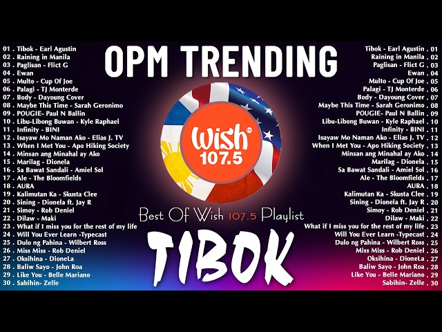 Hot Hits Philippines - Tibok - Earl Agustin | Best of Wish 107.5 Songs Playlist | OPM Trending 2026