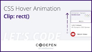 Let's Codepen: #4 CSS Hover Animation - clip: rect()