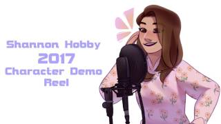 Shannon Hobby - (OUTDATED) Character Demo Reel - 2017