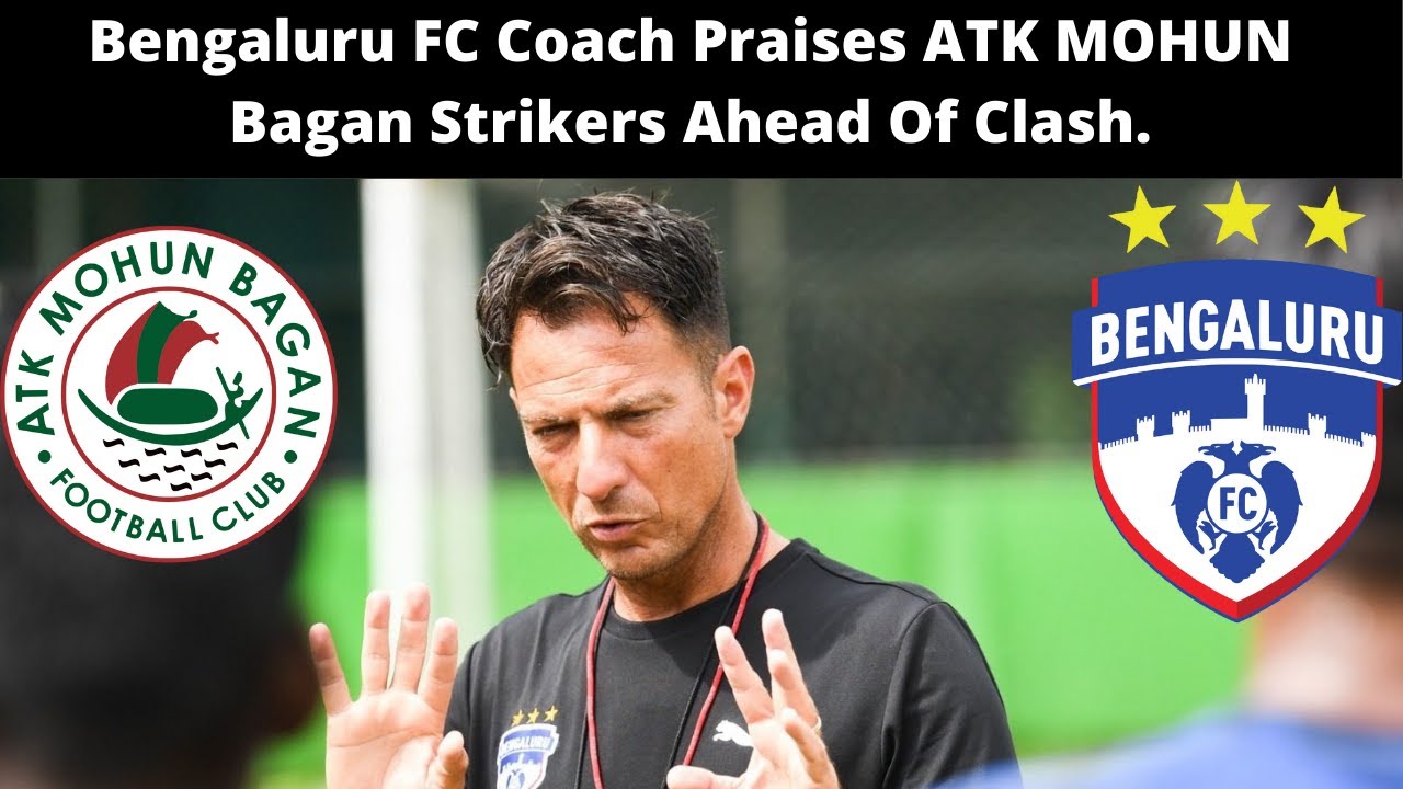 BFC VS ATKMB-Coach Marco Pezzaiuoli Praises Mohan Bagan's Attackers.