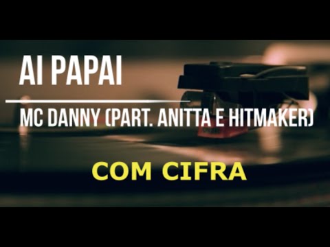 Ai Papai (part. Anitta E Hitmaker)