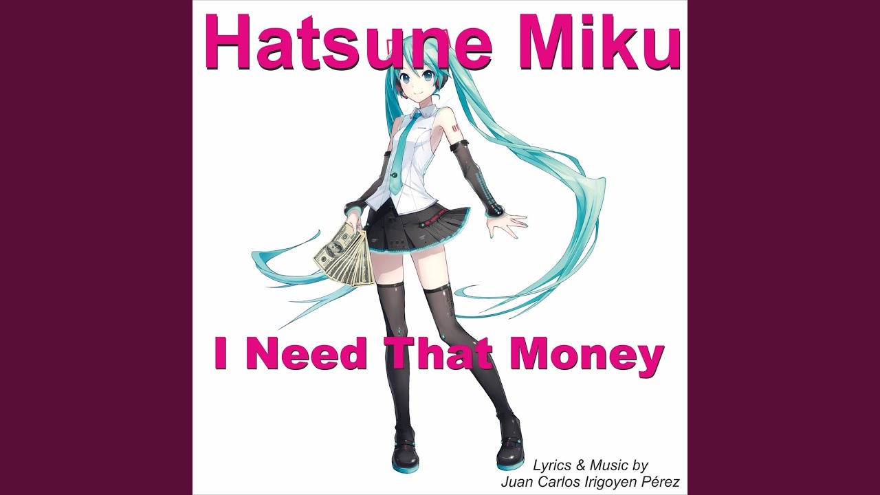 I Need That Money - YouTube