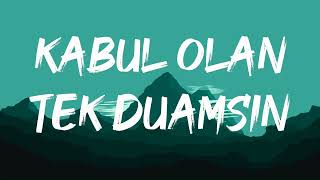 Shawty - Kabul Olan Tek Duamsın (Lyrics)