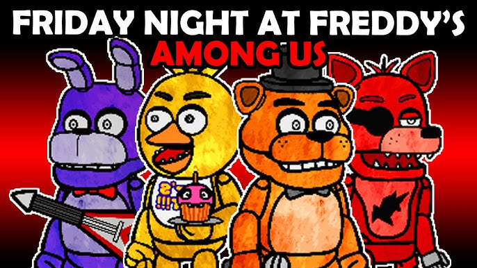 AMONG US FIVE NIGHTS AT FREDDY'S * impostor freddy * 