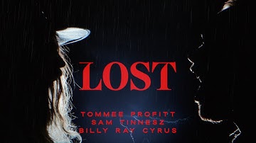 LOST - Tommee Profitt x Sam Tinnesz x Billy Ray Cyrus