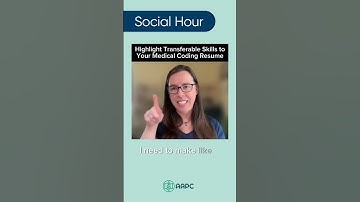 Highlight Transferable Skills to Your Medical Coding Resume