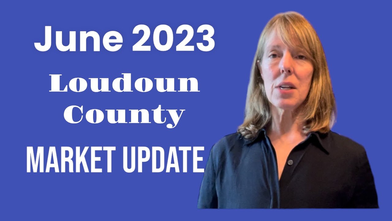 June 2023 Loudoun County Real Estate Market Update YouTube
