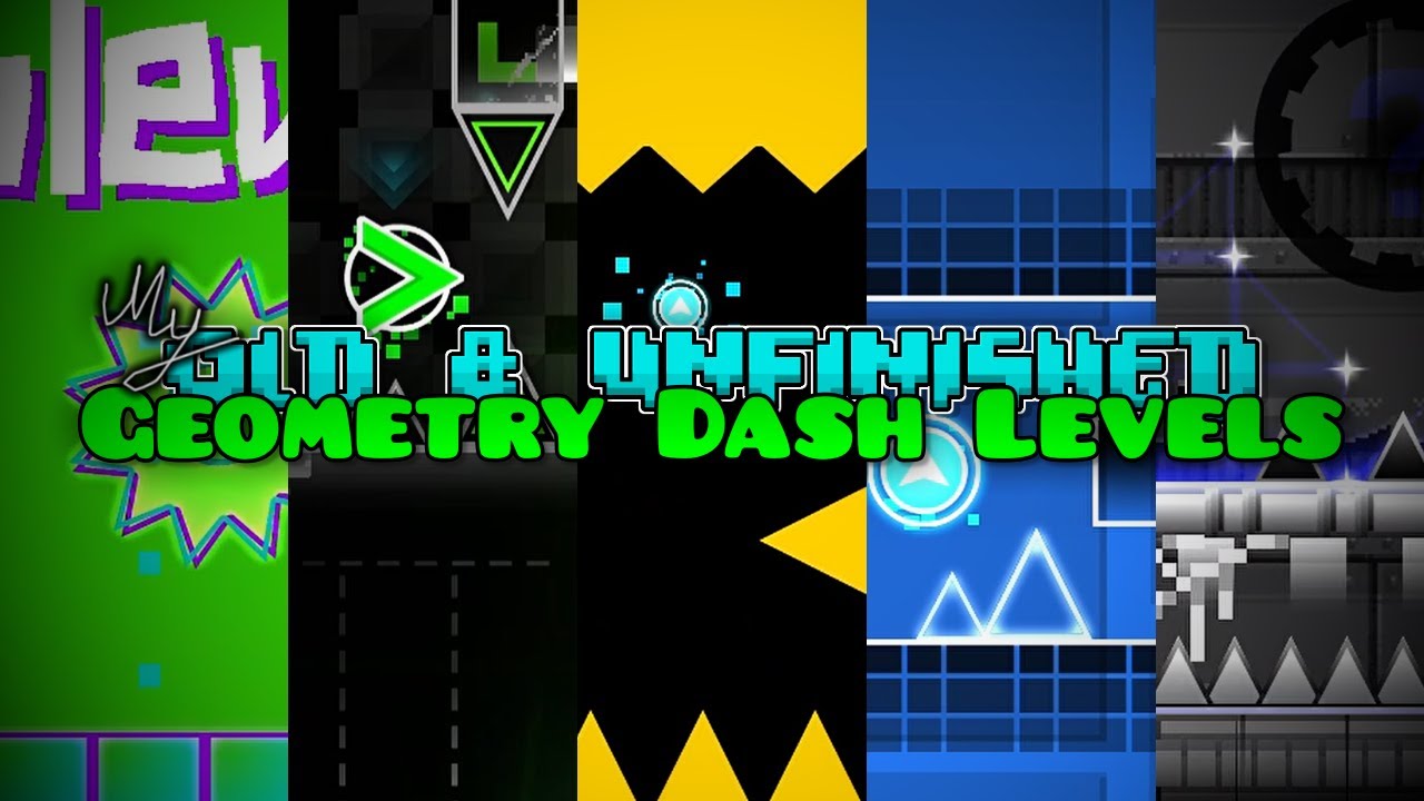 My Old & Unfinished Geometry Dash Levels - YouTube