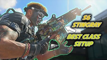 Best S6 Stingray class setup Black Ops 4