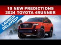 2024 TOYOTA 4RUNNER DELAYED? 10 NEW PREDICTIONS ABOUT THE 6TH GEN 4RUNNER