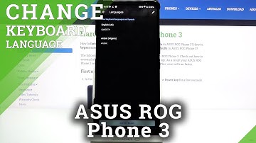 How to Change Keyboard Language in ASUS ROG Phone 3 – Set New Typing Language
