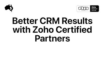 Maximise Success with Zoho CRM Certified Partners in Australia