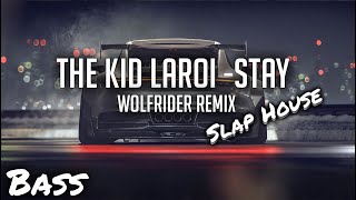 The Kid LAROI, Justin Bieber - STAY (WolfRider Remix) [Slap House, Car Music] || FREE DOWNLOAD