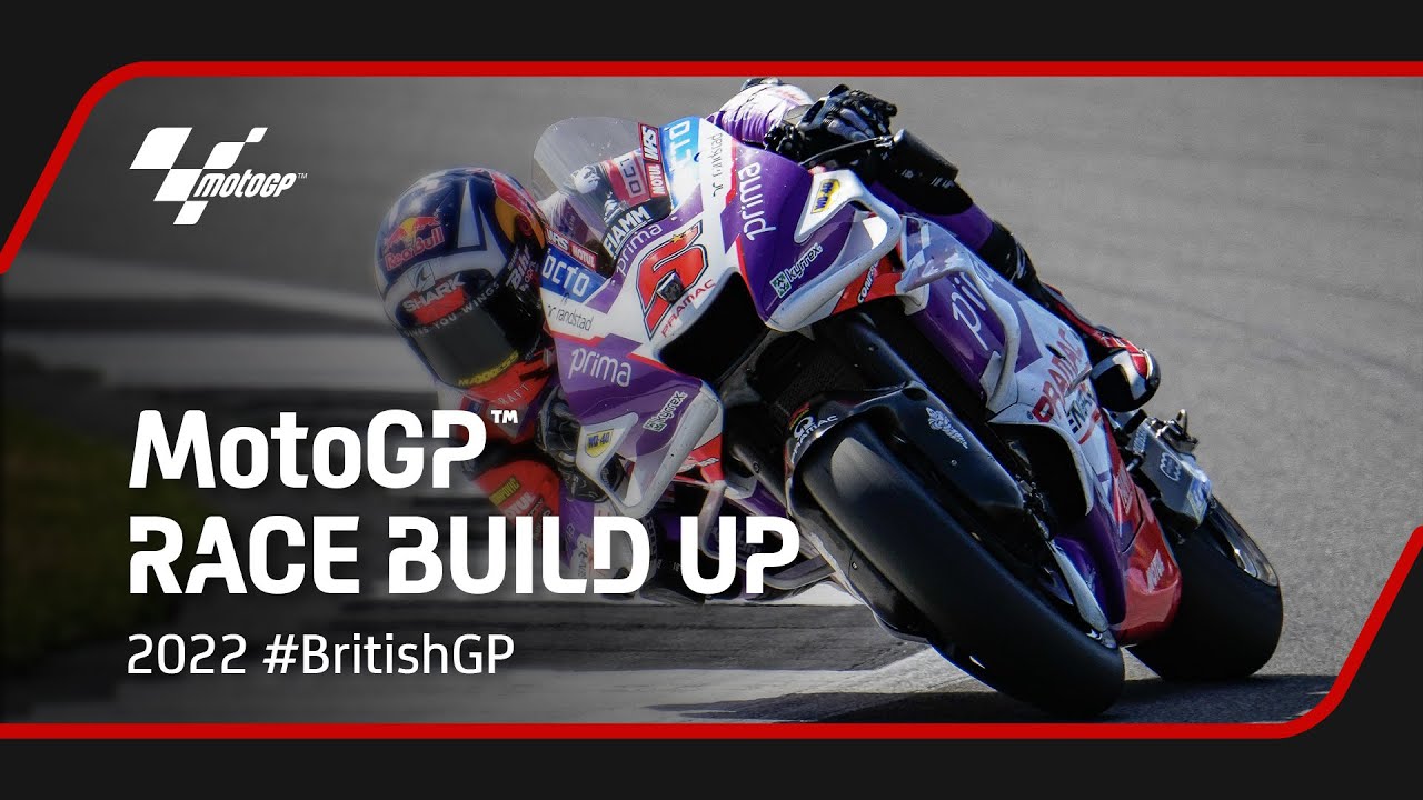 MotoGP Race Build Up 2022 #BritishGP