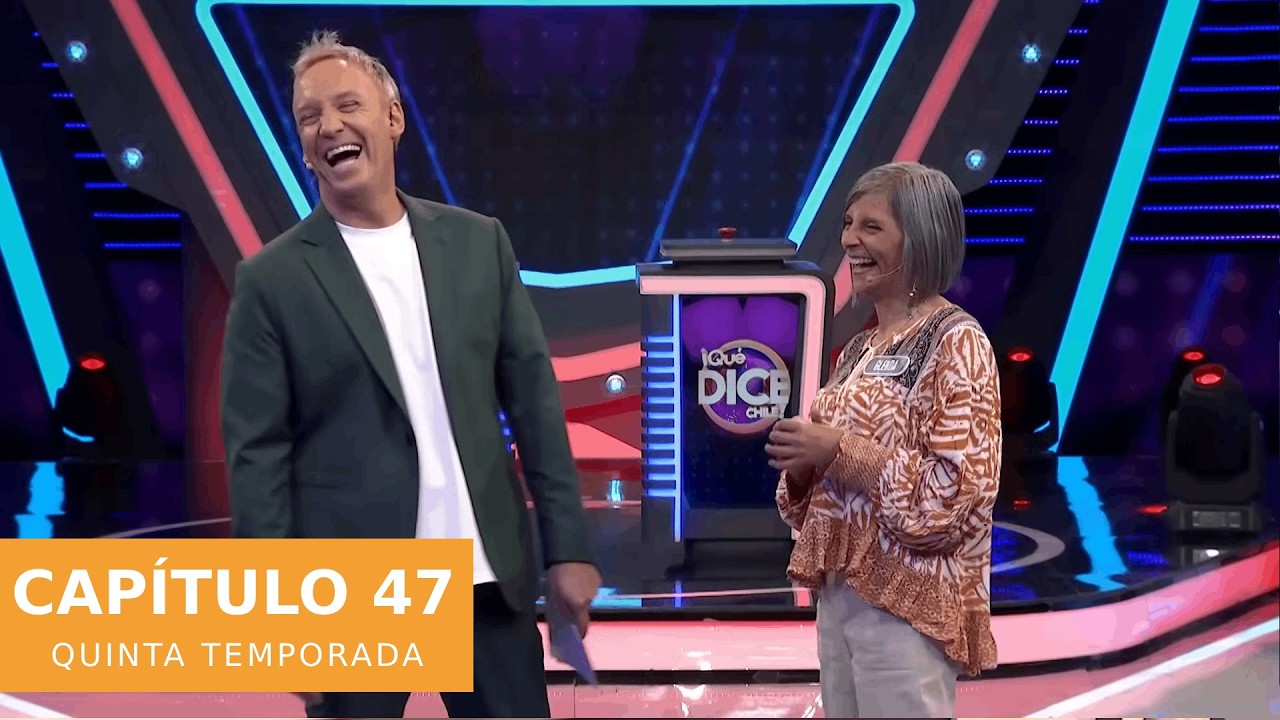 ¡Qué Dice Chile! | Capítulo 47 Quinta Temporada | Canal 13