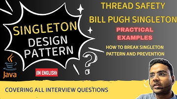 Singleton Pattern: Full Guide with Bill Pugh, Thread Safety, Reflection Hack & Fixes - Java Examples