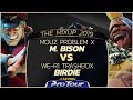 MOUZ Problem X (M. Bison) vs We-R1 Trashbox (Birdie) - The MixUp 2019 - Top 8 - CPT 2019