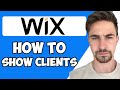 How To Show Clients That You Have Worked With on Wix