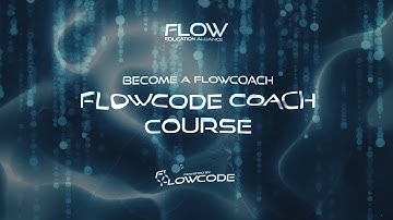 Become a FlowCode Coach (trailer 2020) / Flow state training