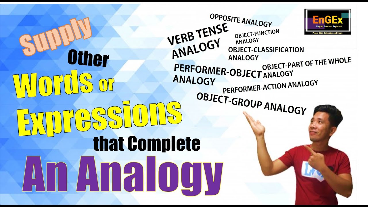 Supply Other Words Or Expressions That Complete An Analogy YouTube