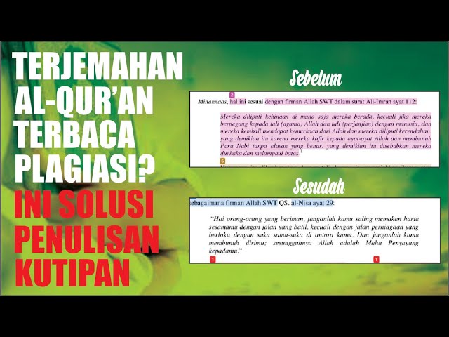 CARA AYAT AL-QUR'AN, HADIS, UUD, PERATURAN PEMERINTAH, KUTIPAN LAINNYA BEBAS PLAGIASI TURNITIN class=