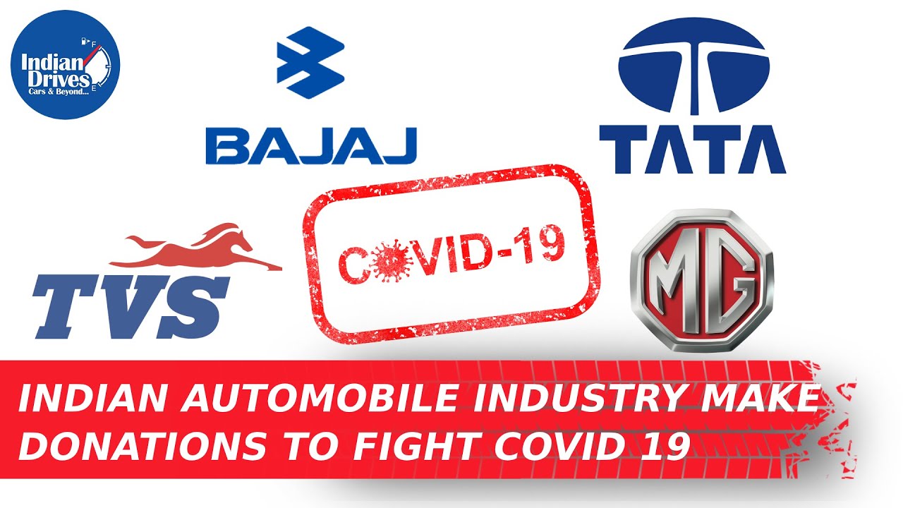 Indian Automobile Industry Make Donations To Fight COVID 19 - Indian Drives