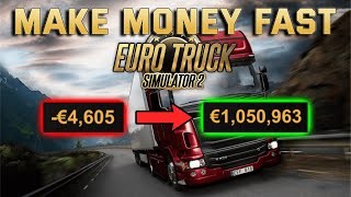 BEST Way to Make Money in ETS2 (Euro Truck Simulator 2 guide)