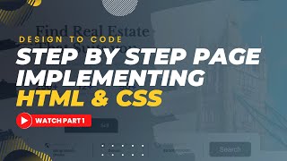 Design To Code | Real Estate Website Home Page (Part 1)