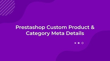 Prestashop Custom Product & Category Meta Details