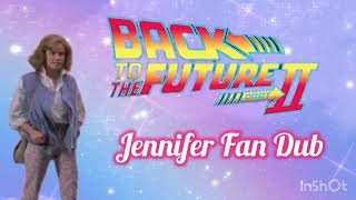 Back to the Future Part II Jennifer Parker Fan Dub