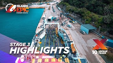 HIGHLIGHTS | STAGE 3 | 4Islands Epic