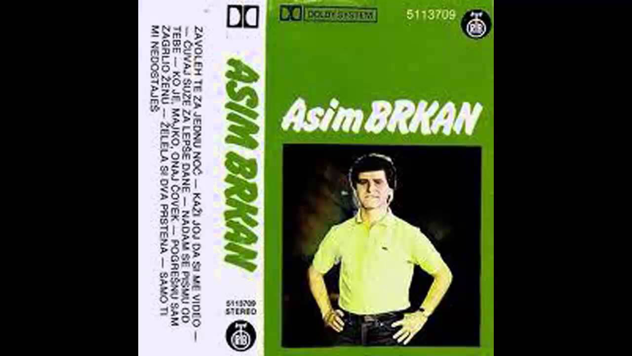 Asim Brkan - Kazi joj da si me video - (Audio 1984) HD