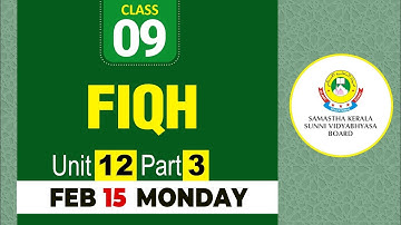 CLASS- 9 FIQH UNIT- 12 PART- 3 (15-02-21)