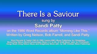There Is a Saviour - Sandi Patty chords