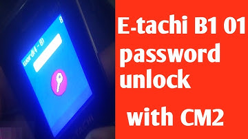 E-Tachi B101  unlock password + Boot Key by SCR CM2 TOOL