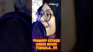 MANGU ROCK VERSION TERGILAA...‼️‼️‼️ (Cover) #oqbeat #mangu #mangurock #mangucover #mangurockversion