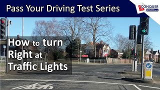 How to Turn Right at Traffic Lights  Pass your Driving Test Series