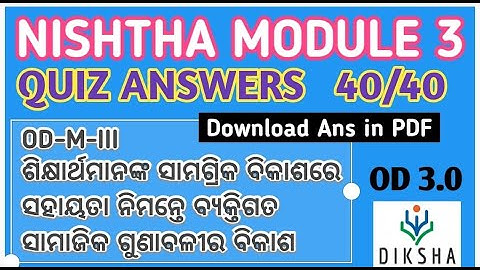 NISHTHA MODULE 3 QUIZ ANSWERS || NISTHA 3.0 || For Odisha Teachers || Download answers ||