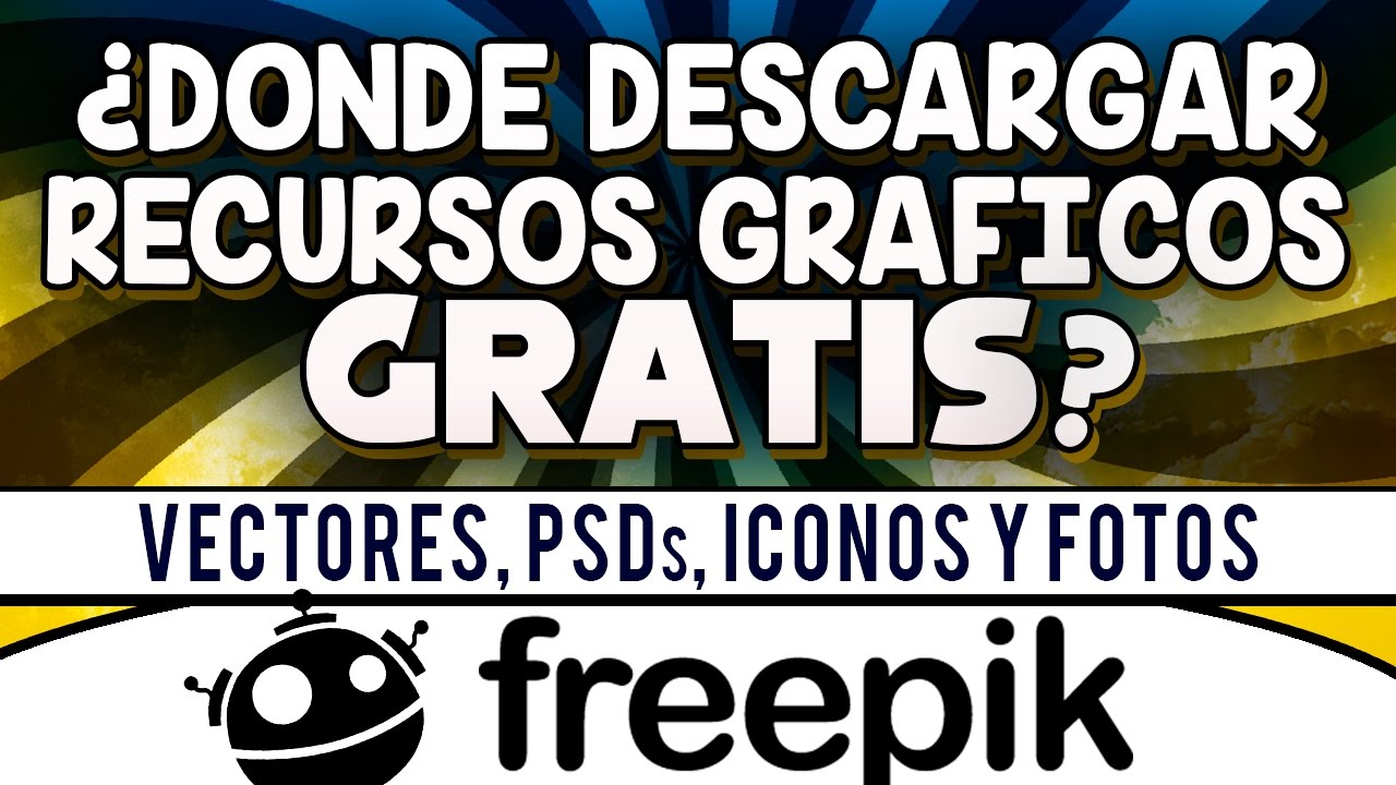 ¿Donde descargar recursos gráficos gratis? | Freepik (PSDs, Vectores ...