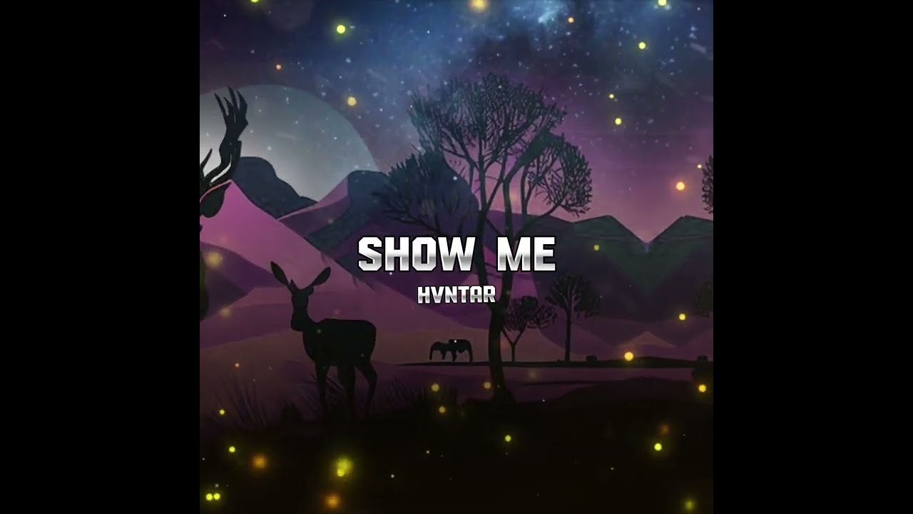 Watch Hvntar - Show Me (Official lyrics video) on YouTube Watch Hvntar - Show Me (Official lyrics video) on YouTube
